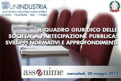 Unindustria e Assonime organizzano la Giornata di Approfondimento: Le Societ� a partecipazione Pubbliche
